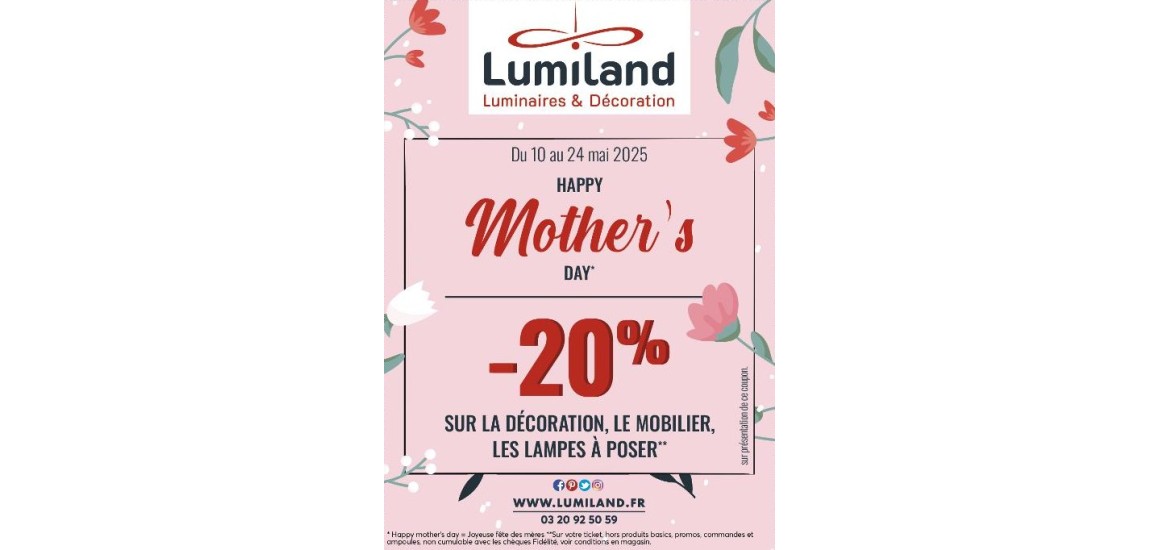 LUMILAND fête les mamans !